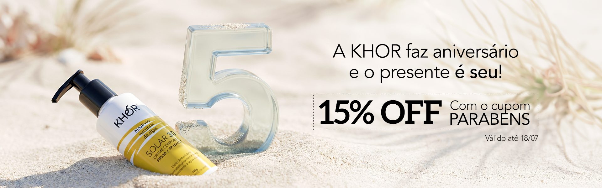 Aniversario KHOR 15% off com o cupom PARABENS